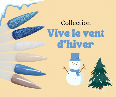 Collection Vive le vent d’hiver